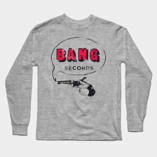 Bang Records Long Sleeve T-Shirt